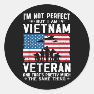 I’m Not Perfect But I Am A Vietnam Veteran  Classic Round Sticker