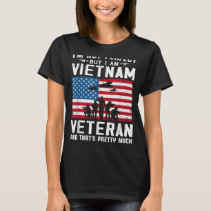 I’m Not Perfect But I Am A Vietnam Veteran T-Shirt
