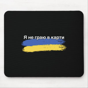 I’m Not Playing Cards Ukrainian Flag Support Trans Mouse Pad