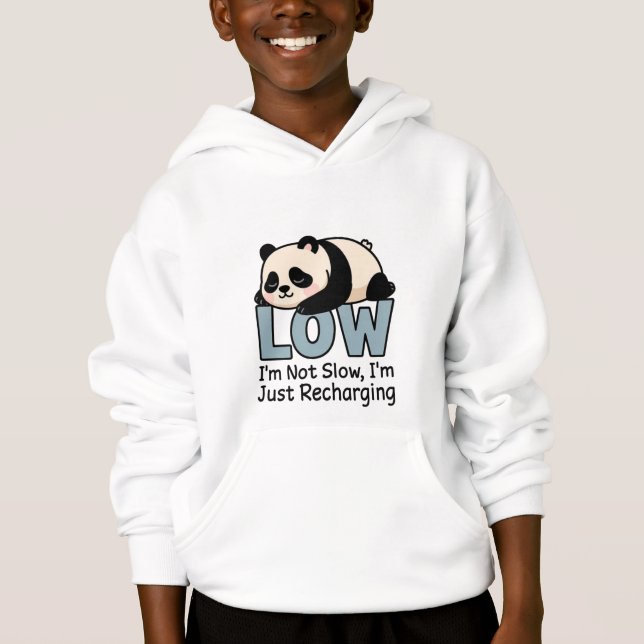 I’m Not Slow, I’m Just Recharging Panda  (Front)