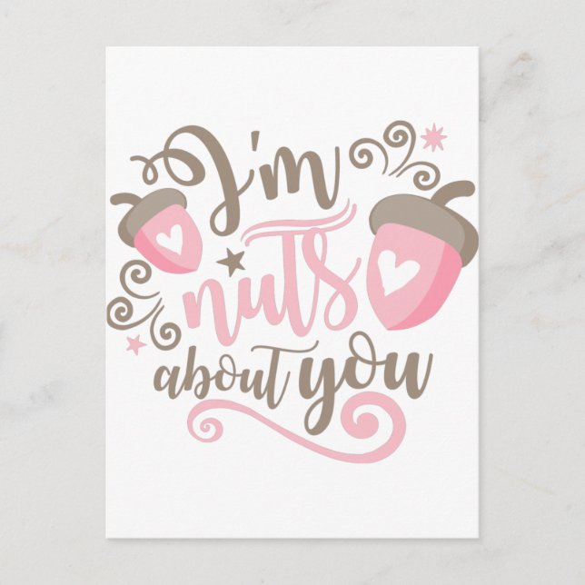 I"m Nuts About You Valentine's Postcard Designer (Front)