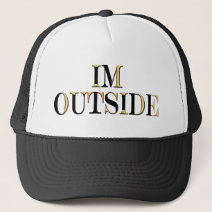 I’m Outside Street Style Urban Explorer Trucker Hat