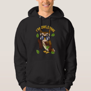 I M Owlsome Cute Owl Lover Pun Funny Men Women Hoodie