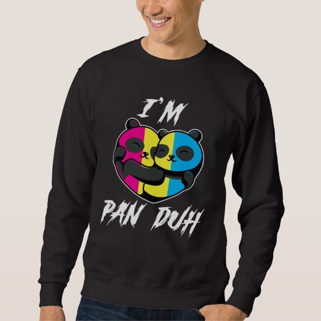 I m Pan Duh Panda Pansexual LGBT Pride Gay Sweatshirt (Front)