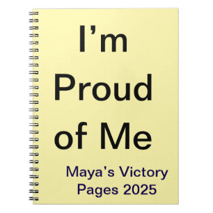 I’m Proud of Me Custom Motivation Journal notebook