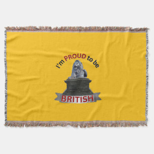 I’m Proud to be British Throw Blanket