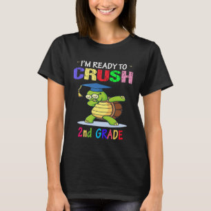 I m Ready To Crush 2nd grade Dabbing turtle Girls  T-Shirt