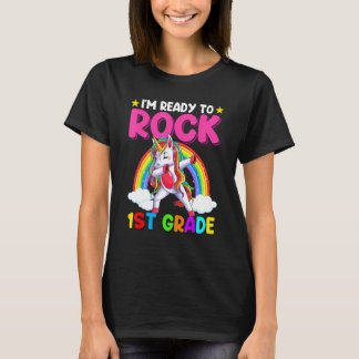 I m Ready To Rock 1st Grade Unicorn Back To School T-Shirt