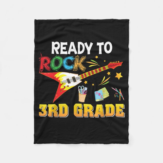 I’m Ready To Rock 3rd Grade Third Back To School G Fleece Blanket (Front)