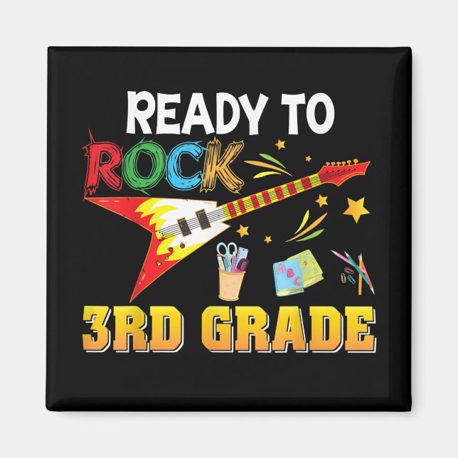 I’m Ready To Rock 3rd Grade Third Back To School G Magnet (Front)