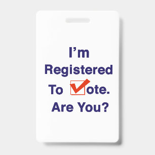 I’m Registered to Vote 2026 ID Badge