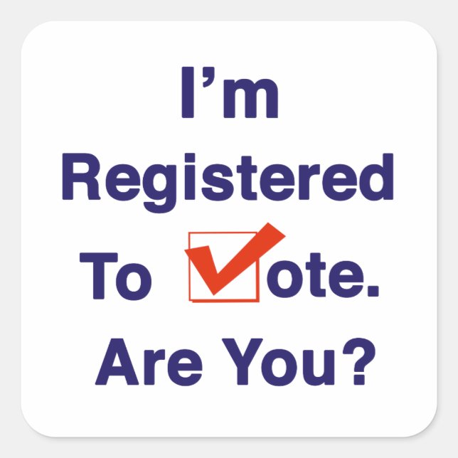 I’m Registered to Vote 2026 Square Sticker (Front)