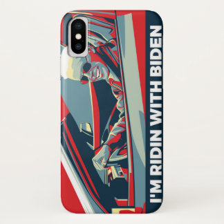 I’M RIDIN WITH BIDEN iPhone X CASE