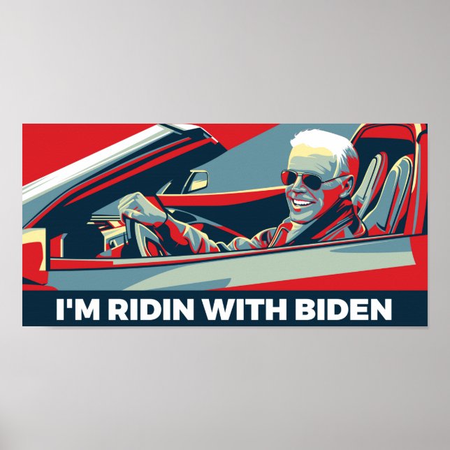 I’M RIDIN WITH BIDEN POSTER (Front)
