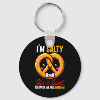 I’m Salty She’s Sweet Pretzel Together Are Awesome Key Ring