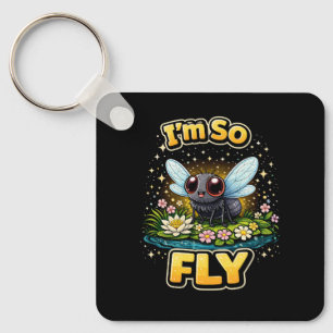 I’m So Fly Key Ring