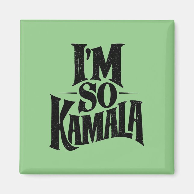 I’m so Kamala Brat Green Meme  Magnet (Front)