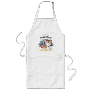 I’m Sorry, I Have Plans with My Bed – Cosy Cat Long Apron