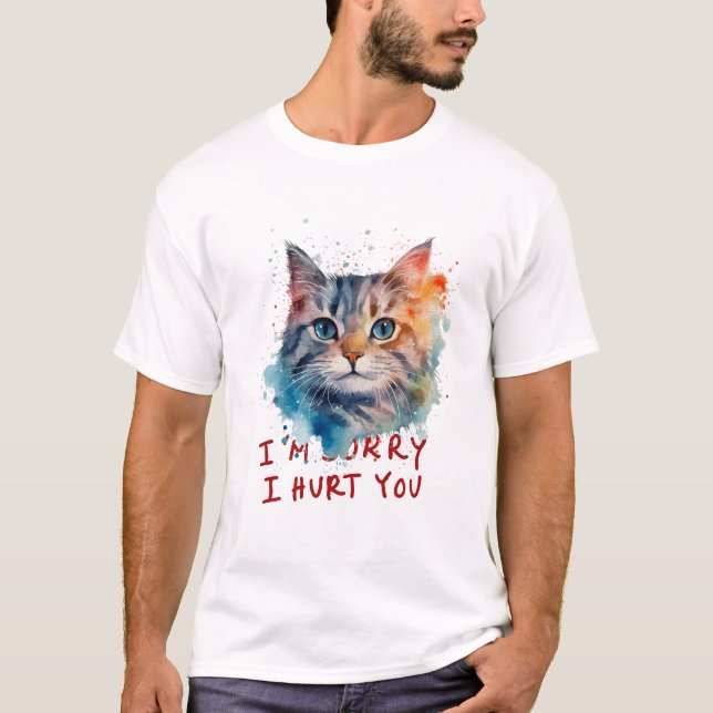 I’m Sorry I Hurt You – Heartfelt Apology Quote T-Shirt (Front)