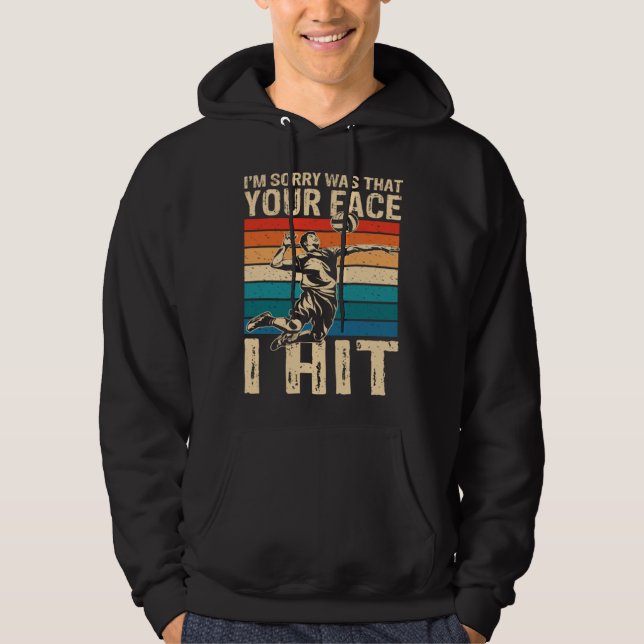 I m sorry was that your face i hit beach life fun hoodie (Front)