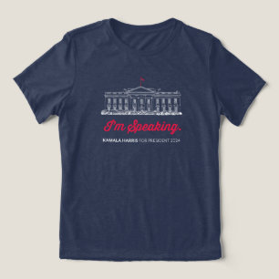 I’m Speaking Kamala Harris Walz T-Shirt Tri-Blend Shirt