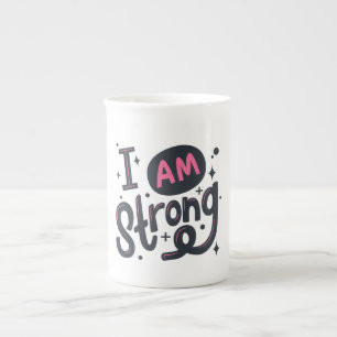 I’m Strong Motivational Typography Design Bone China Mug