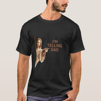 I m Telling Dad T-Shirt