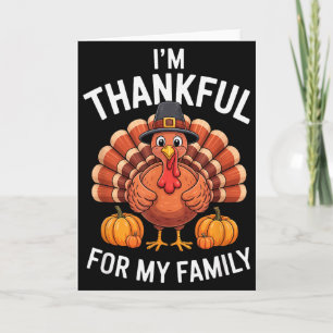 I’m Thankful For My Family Cute Turkey Thanksgivin Card