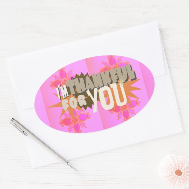 I’m Thankful for You: A Heartfelt Expression  Oval Sticker (Envelope)
