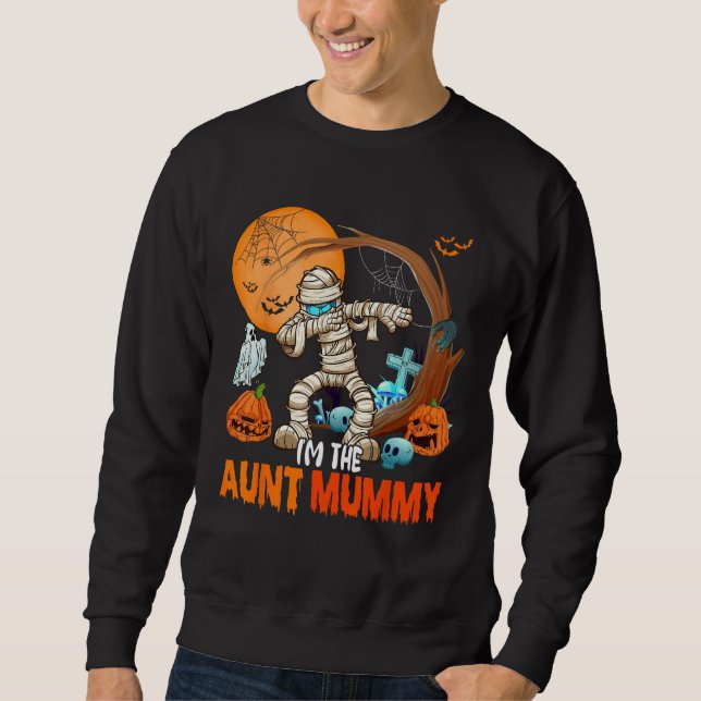 I m The Aunt Mummy Halloween Dabbing Mummy  Family Sweatshirt (Front)