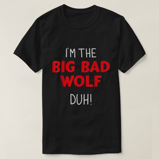 I’m the Big Baddest Howler - Halloween Shirt (Design Front)