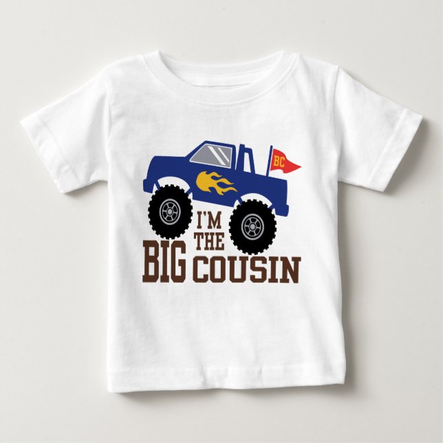 I’m The Big Cousin Monster Truck Baby T-Shirt (Front)