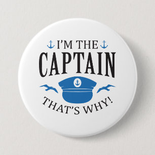 I’m The Captain 7.5 Cm Round Badge