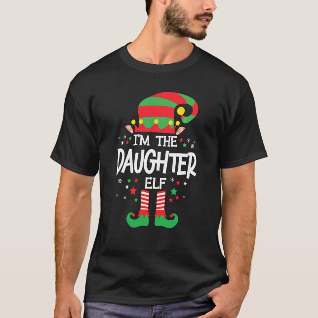 I M The Daughter Elf Family Group Matching Christm T-Shirt (Front)
