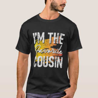 I m The Favourite Cousin Cousins Matching Family C T-Shirt