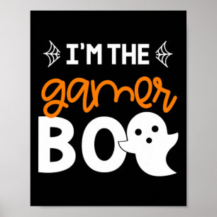 I’m The Gamer Boo Shirt Family Costume Halloween P Poster