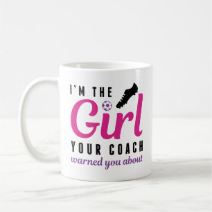 I’m The Girl Coffee Mug