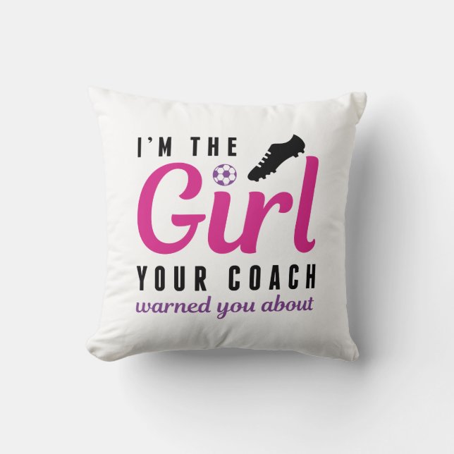 I’m The Girl Cushion (Front)