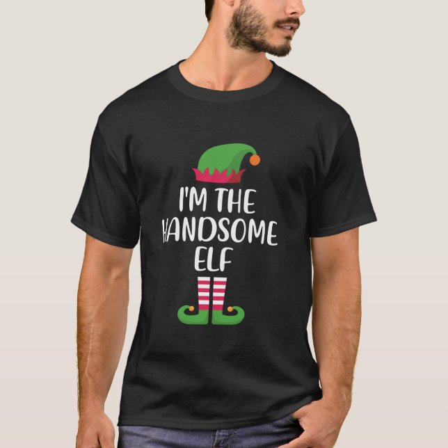 I m The Handsome Elf Christmas Matching Family Paj T-Shirt (Front)