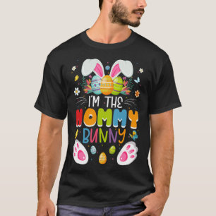I m The Mummy Bunny Matching Family Easter Day Par T-Shirt
