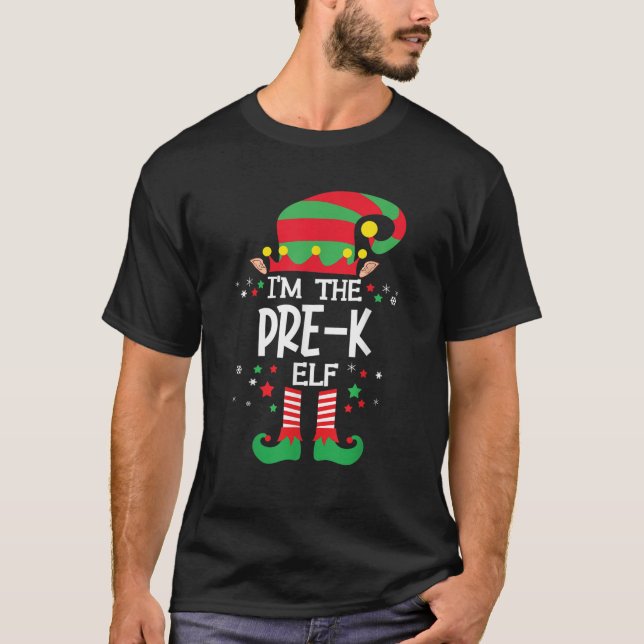 I m the Pre k Elf Family Group Matching Christmas  T-Shirt (Front)