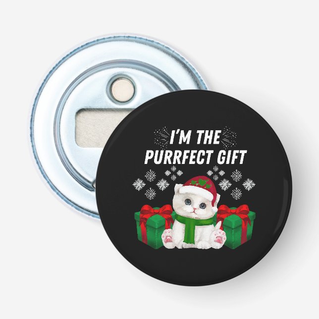 I m The Purrfect Gift Bottle Opener (Front)
