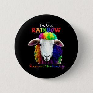 I m the RAINBOW sheep of the family 2 6 Cm Round Badge
