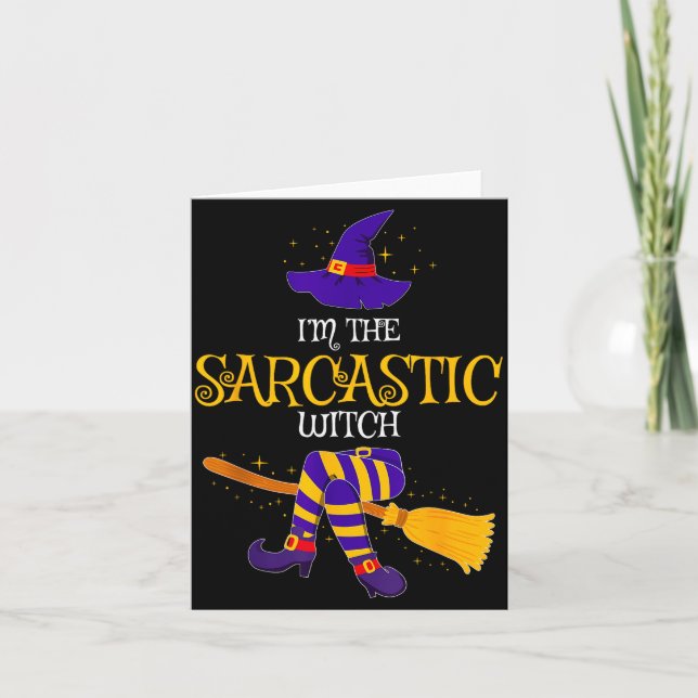 I’m The Sarcastic Witch Family Matching Costume Ha Card (Front)