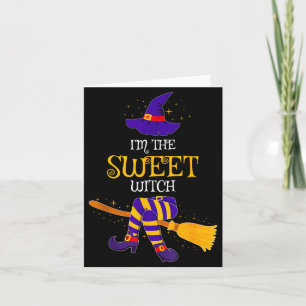 I’m The Sweet Witch Family Matching Costume Hallow Card