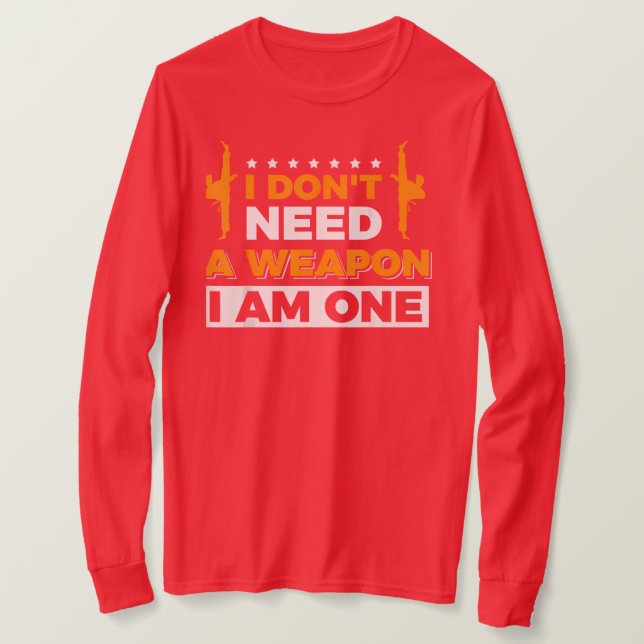 I’m the weapon  T-Shirt (Design Front)