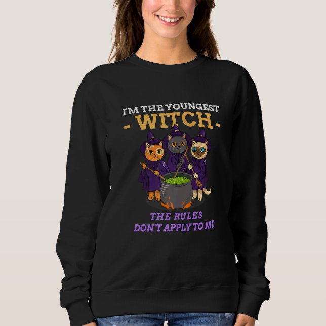 I M The Youngest Witch Rules Don T  Sibling Hallow Sweatshirt (Front)