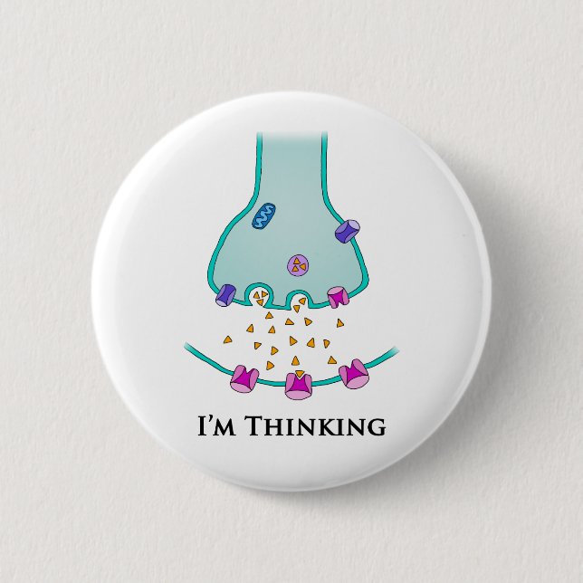 I’m Thinking Neuron Synapse 6 Cm Round Badge (Front)