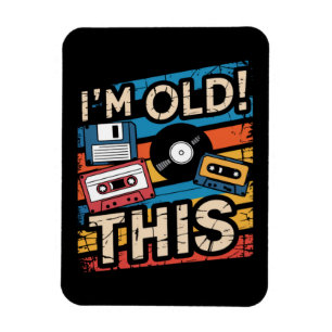I’m This Old Colourful Retro Music Nostalgia Magnet
