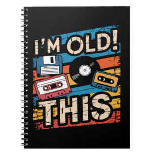 I’m This Old Colourful Retro Music Nostalgia Notebook